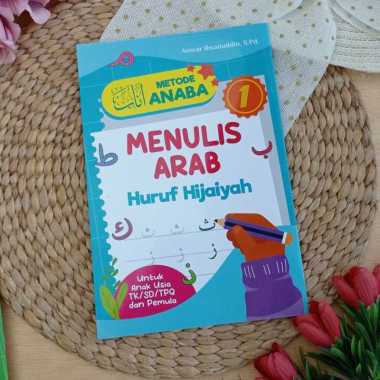 Buku Metode Anaba Menulis Arab Huruf Hijaiyah Untuk Usia TK/SD/TPQ Pemula Jilid 2