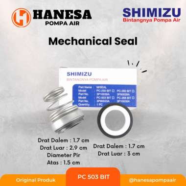 MECHANICAL SEAL SHIMIZU / M Seal Shimizu Asli PC 503 BIT