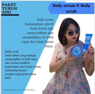 kedas beauty body serum dan body scrub original paket 2 in 1 bpom