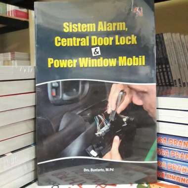 Buku Sistem Alarm, Central Door Lock & Power Window Mobil