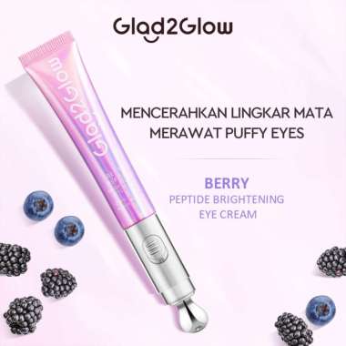 GLAD2GLOW BERRY EYE CREAM BRIGHTENING EYE SERUM 15 GR KRIM MATA GLAD TO GLOW