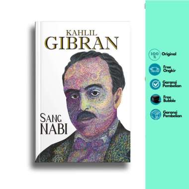Kahlil Gibran: Sang Nabi