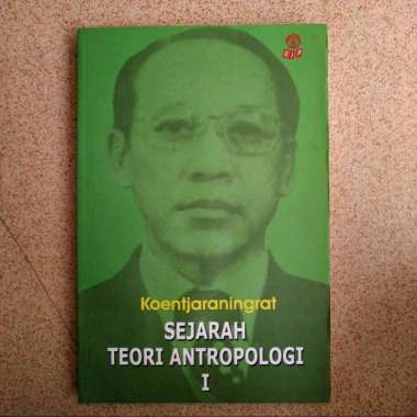 Buku Sejarah Teori Antropologi 1 - Koentjaraningrat