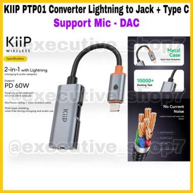 KIIP PTP01 Converter Lightning to Jack + Type C - Support Mic - DAC
