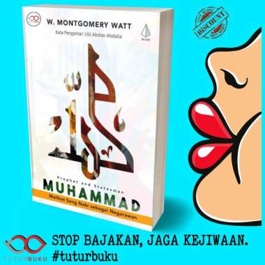 Muhammad - Sang Nabi dan Negarawan - W. Montgomery Watt