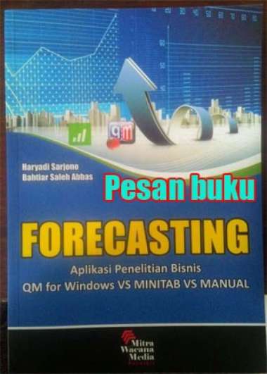 Buku Forecasting Aplikasi Penelitian Bisnis QM For windows Haryadi Multivariasi Multicolor