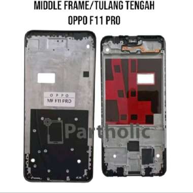 Middle Frame / Tulang Tengah Oppo F11 Pro