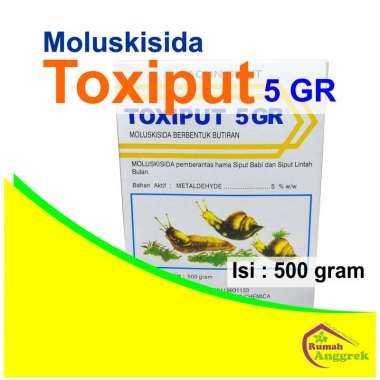 Toxiput 5 GR 500 gr moluskisida insektisida insectiside hama racun siput anggrek bibit tanaman