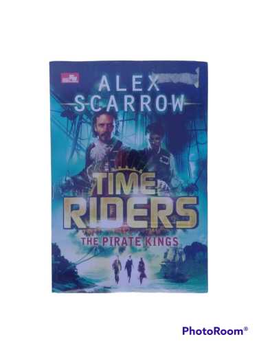 TIME RIDERS THE PIRATE KINGS ALEX SCARROW BUKU NOVEL FANTASI ORIGINAL ASLI