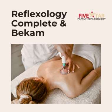 Five Star Reflexology Sunter - Reflexology Complete + Bekam - 120 Menit