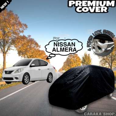 Sarung Mobil NISSAN ALMERA Hitam POLOS Body Cover Nissan Almera Multivariasi Multicolor