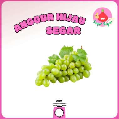 Sayur Segar - Anggur Hijau Segar / Green Grapes 250 gram