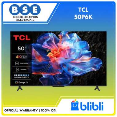 Google TV TCL 50P6K 4K UHD 50 Inch Dolby Audio TV TCL 50 Inci P6K