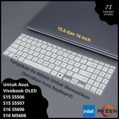 Keyboard Protector Cover Asus Vivobook S15 S16 S5506 S5507 S5606 M5606 OLED 15.6 dan 16 Inch Intel C