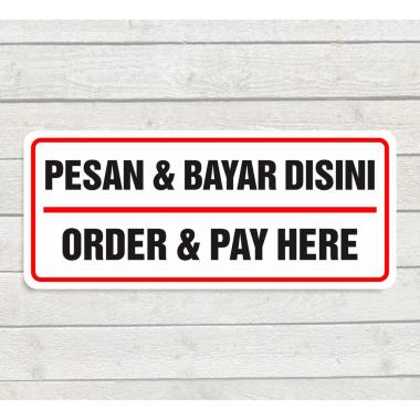 Sticker Order & Pay Here Vinyl Stiker Pesan dan bayar disini 10 x 23,5 cm Putih