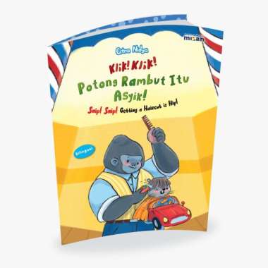 KLIK! KLIK! POTONG RAMBUT ITU ASYIK