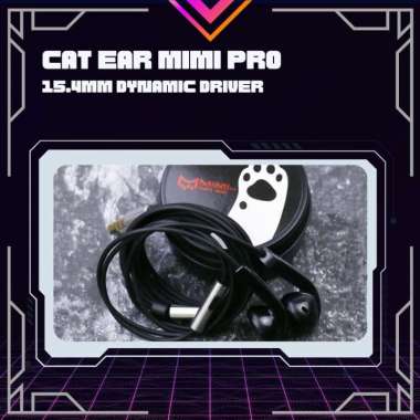 Cat Ear MIMI PRO 15.4mm dynamic driver Earbud Earphone Mic