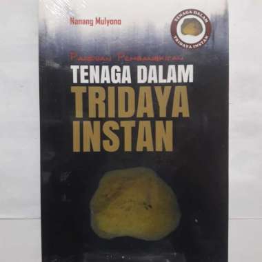 Buku Panduan Pembangkitan Tenaga Dalam Tridaya Instan