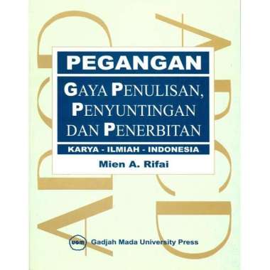 Buku Pegangan Gaya Penulisan Penyuntingan Dan Penerbitan