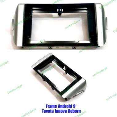 Frame Head Unit Android 9 Inch Toyota Innova Reborn