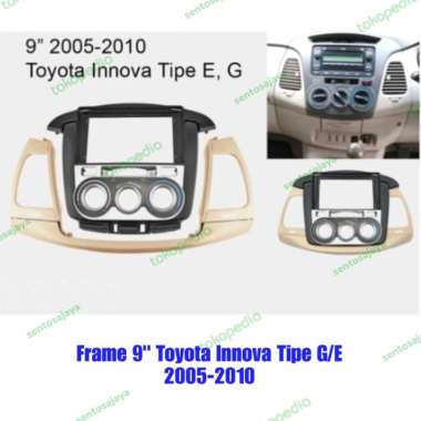 Frame Head Unit Android 9 Inch Toyota Innova Tipe G/E Tahun 2005-2010