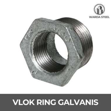 Vlok Ring Galvanis 1 1/2 x 1/2"- Verlop Bushing Reducer Vlok Ring Besi Drat 1 1/2 x 1/2 Inch