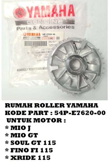 RUMAH ROLLER MIO J , MIO GT , SOUL GT 115 , FINO FI 115 , XRIDE 115 ASLI ORIGINAL YAMAHA 54PE762000