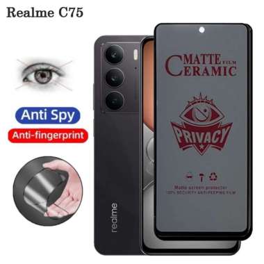 Promo Anti Gores Ceramic Privacy Realme C75 Anti Spy Realme C75