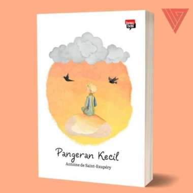 Buku Pangeran Kecil - Antoine de Saint-ExupÃ©ry - Basabasi