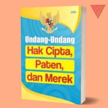Buku Undang Undang Hak Cipta, Paten, Dan Merek