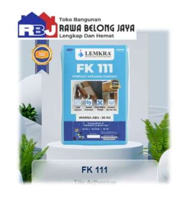 Lemkra FK 111 (Perekat Keramik Dinding) - 30kg PUTIH