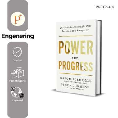 Power and Progress: Our Thousand-Year Struggle Over - 9781541702530