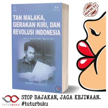 Tan Malaka Gerakan Kiri Dan Revolusi Indonesia Jilid 2 - Harry A Poeze