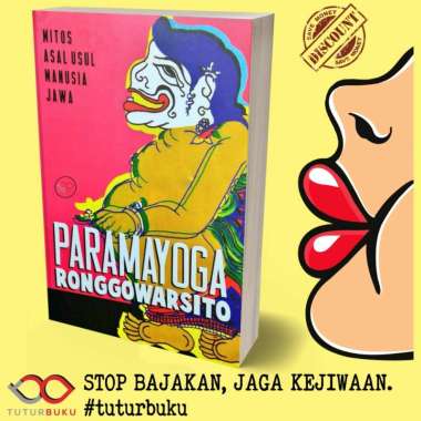 Paramayoga Ronggowarsito - Mitos Asal Usul Manusia Jawa