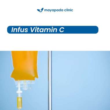 Mayapada Clinic Infus Vitamin C / Vitamin B / Immune Booster / Multivitamin Infus Immune Booster