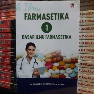Buku Farmasetika 1 Dasar Ilmu Farmasetika