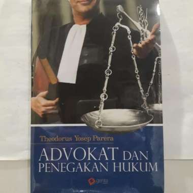 Buku Advokat Dan Penegakan Hukum