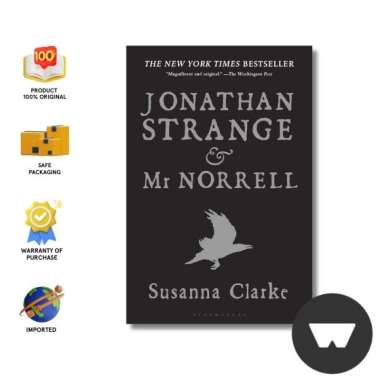 Susanna Clarke : Jonathan Strange & Mr Norrell