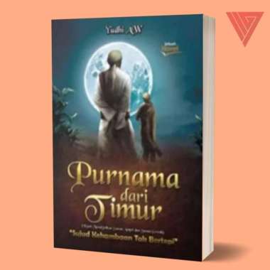 Buku/Novel Purnama Dari Timur Kisah menakjubkan sunan Ampel dan sunan