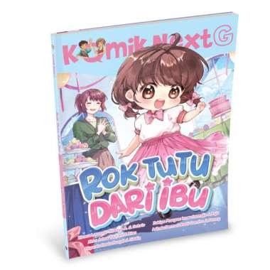 KOMIK NEXT G VOL. 544: ROK TUTU DARI IBU