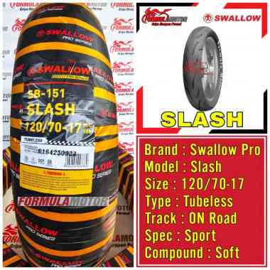 Swallow Slash Ring 17 Tubeless All Size (Profil Donat Soft Compound) Ban Motor Tubles - Pilih Ukuran 120/70-17