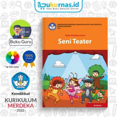 Buku Panduan Guru Seni Teater SD/MI Kelas 1 Kurikulum Merdeka Kurmer