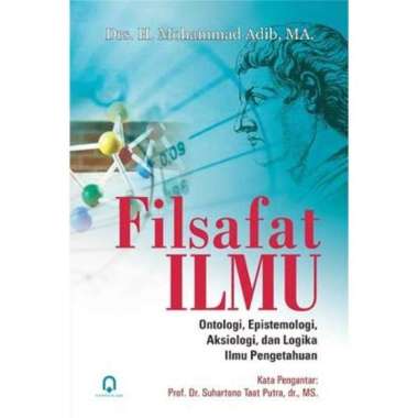Buku Filsafat Ilmu Ontologi Epistemologi Aksiologi Dan Logika Ilmu