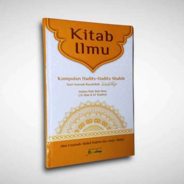 Kitab Ilmu Abdul Hakim bin Amir Abdat | Kumpulan Hadits Bab-Bab Ilmu Multivariasi Multicolor