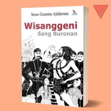 BUKU WISANGGENI SANG BURONAN - SENO GUMIRA AJIDARMA