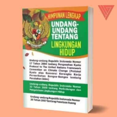 Buku Himpunan Lengkap Undang Undang Tentang Lingkungan Hidup