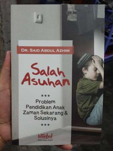 Buku Salah Asuhan Problem Pendidikan Anak