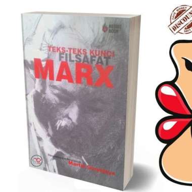 Teks Teks Kunci Filsafat Marx - Martin Suryajaya