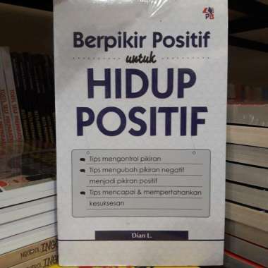Buku Berpikir Positif Untuk Hidup Positif