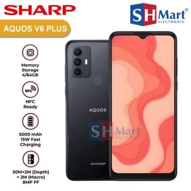 SHARP AQUOS V6 PLUS 4GB/64GB ORIGINAL GARANSI RESMI
